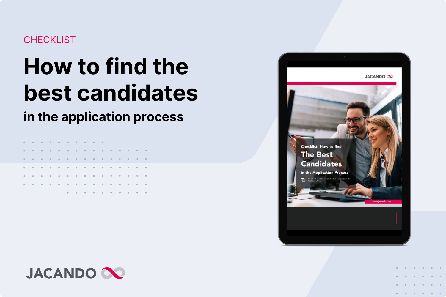 How to find the  best candidates